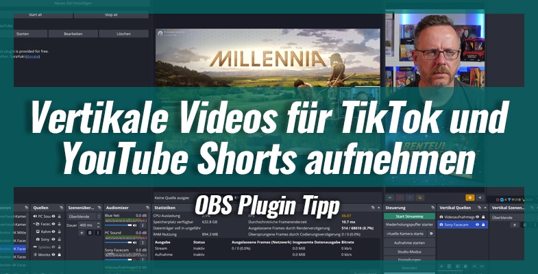 Vertikale Videos für TikTok und YouTube Shorts aufnehmen - OBS Plugin Tipp