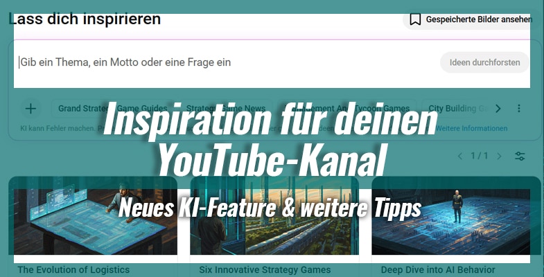 Inspiration für deinen YouTube-Kanal - Neues KI-Feature & weitere Tipps