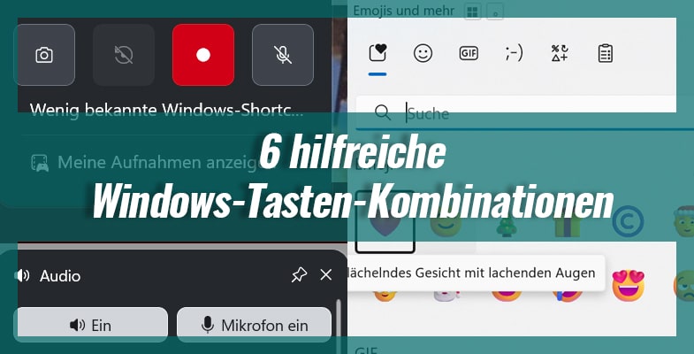 6 hilfreiche Windows-Tasten-Kombinationen
